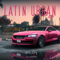 Latin Urban Mix Vol. 04 by DJ GIAN