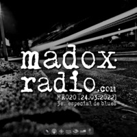 madox radio 020 [24.03.2022] — 3er especial de blues by ivan madox