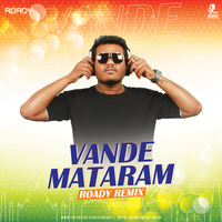 Vande Mataram (Remix) - A.R Rehman - ROADY by AIDC
