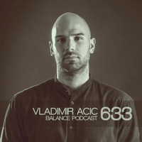 BFMP #633  Vladimir Acic  08.01.2022 by #Balancepodcast