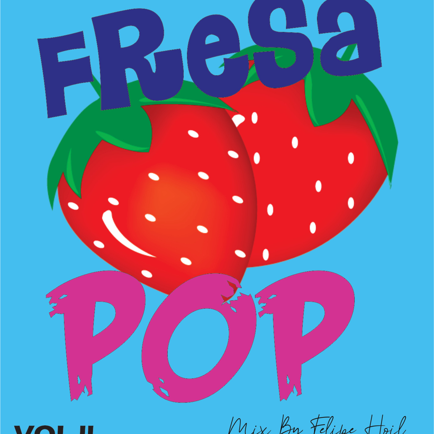 Fresa Pop Vol. II