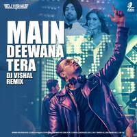 Main Deewana Tera(GURU RANDHAWA)-DJ VISHAL REMIX by Dj Vishal