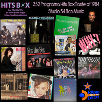 352 Programa Hits Box Taste of 1984 by Topdisco Radio