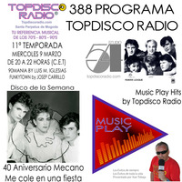 388 Programa Topdisco Radio – Music play Topdisco Hits - Funkytown - 90mania - 09.03.22 by Topdisco Radio