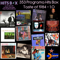 353 Programa Hits Box Taste of 1984 1.0. by Topdisco Radio