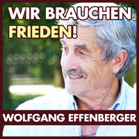 Wolfgang Effenberger: Kriege bringen keine Lösung! by eingeschenkt.tv