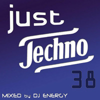 DJ Energy presents Just Techno 038 [JAN2022] by Edwin Collins