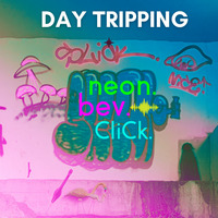 neon.bev.click - Day Tripping - 01 TotalThingz by Bev Stanton