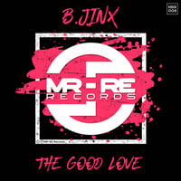 B.Jinx - The Good Love by B.Jinx