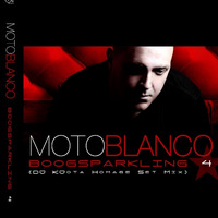 Moto Blanco BoogSparkling 4 (DJ Kilder Dantas Homage Mixset) by DJ Kilder Dantas' Sets