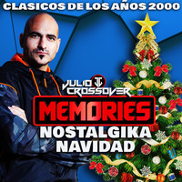 Julio Crossover - Memories Nostalgika Navidad by Julio Crossover