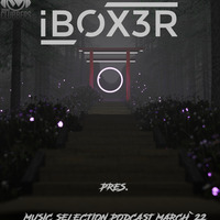 Iboxer Pres.Music Selection Podcast March`22 www.radioclubbers.net by IboxerPL