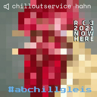 chilloutservice hahn for  #rc3 2021 Remote Chaos Express Experience by Barb Nerdy