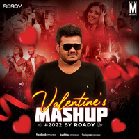 Valentine Mashup (2022) - DJ Roady by MP3Virus Official