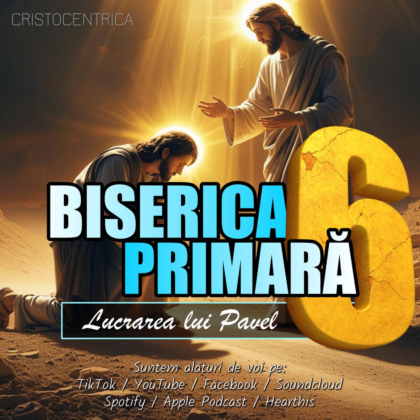 Biserica Primară 6 (lucrarea apostolului Pavel) episode artwork