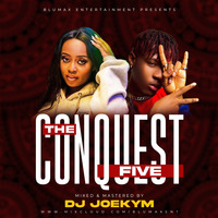 The Conquest 5 Final - DJ Joekym by DJ JOEKYM THE CONQUEROR