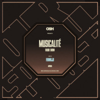 MUSICALITÉ #58 Edition - OSH by funkji Dj