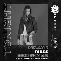 Uncoded Radio Present Uncoded Session #EP49 by Melanie Ribbe by UncodedRadio