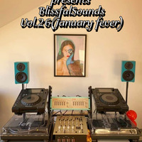 JaySA presents BlissfulSounds Vol.26(January fever) by Jimmy Modise