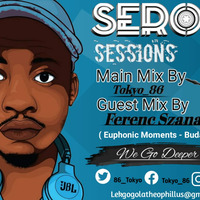 Seroba Deep Sessions #092 Main Mix By Tokyo_86 by Tokyo_86