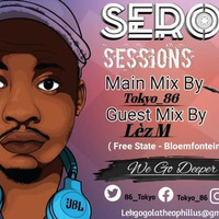 Seroba Deep Sessions #094 Guest Mix By Lez M by Tokyo_86