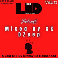 Lost In Deep VL71 Main Mix By SK DZeep by Sk Deep Mtshali