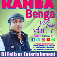 KAMBA BENGA MIX 2022 {DJ FELIXER ENT.} by DJ Felixer