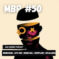 MBP #50 guest mix by Cxty-Five by Mad Buddies Podcast