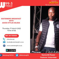 Waterburg FM Breakfast Show Mix by M-Power by Mogomotsi M-Power Modimola