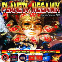 PLANETA MEGAMIX THE RETURN 26 - 2 - 2022 by PLANETA MEGAMIX THE RETURN
