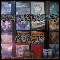Six Melodies Vol.24 by Dj~M...