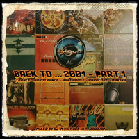 Back To ... 2001 - Part.1 by Dj~M...
