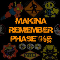 Makina Remember Phase 045 by Dj~M...