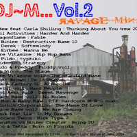 Dj~M... vol.02 : Ravage Mixs by Dj~M...