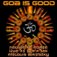 Goa Is Good - Neuvième Porte - live @ Ter-A-teK - Philou's Birthday by Dj~M...