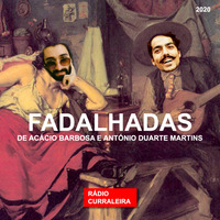 FADALHADAS #6 de Acácio Barbosa e António Duarte Martins [convidados: Adriano Luís Pina e David Gonçalves] by RADIO TRAUMA