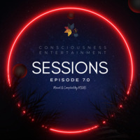 CONSCIOUSNESS ENTERTAINMENT SESSIONS EPISODE 70(DEEPHOUSE) by Consciousness Entertainment