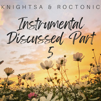 KnightSA &amp; Roctonic SA Instrumental Discussed Part 5 (Lets Tech &amp; Soul IT Out) by Knight SA