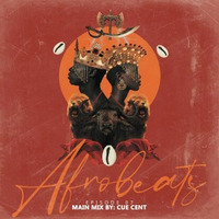 AfroBeats_EP07_Mixed_ By_Cue_Cent by Cue_Cent