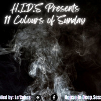 House.In.Deep.Sessions 026 (11 Colours of Sunday) - by Le'Cokes by House In Deep Sessions
