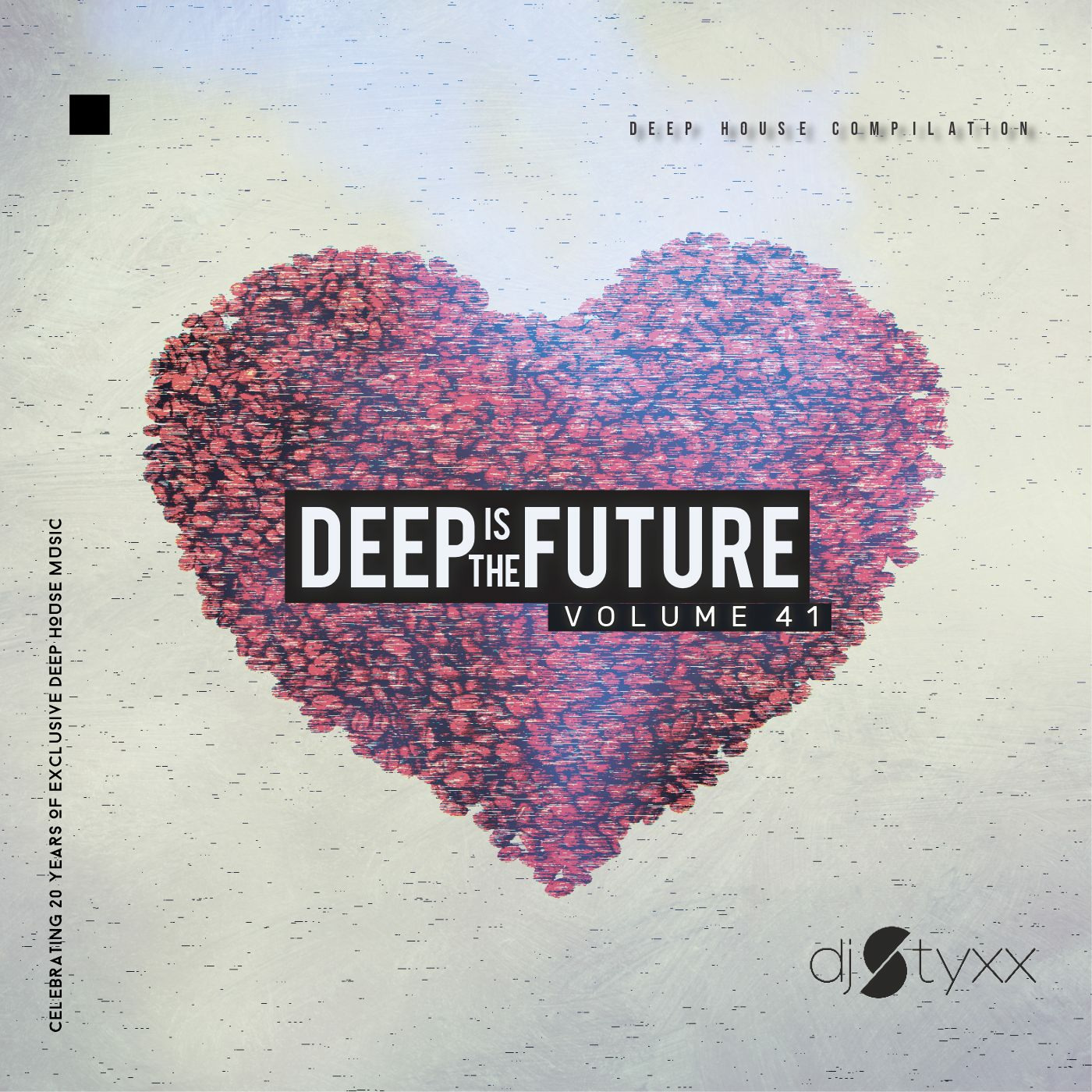 Styxx - Deep is the Future (Vol.41)