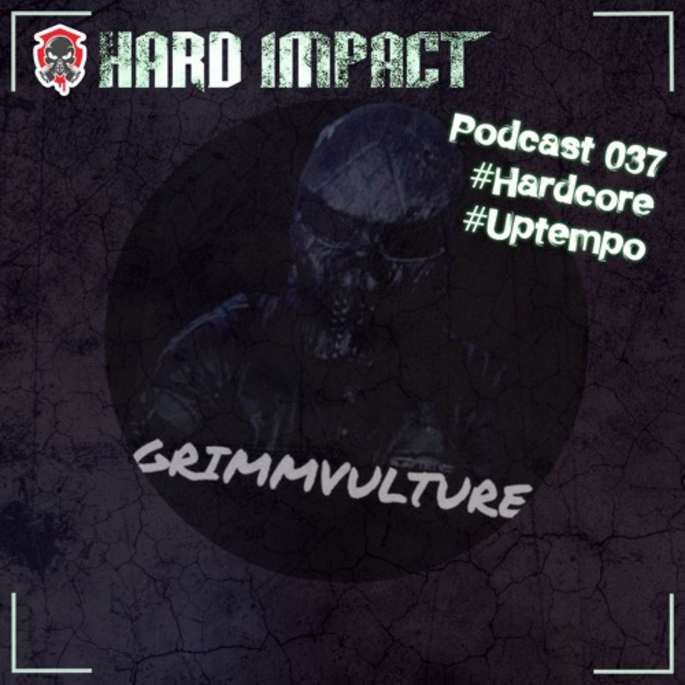 Hardcore/Uptempo Mix | by GrimmVulture | September 2021 | Hard Impact