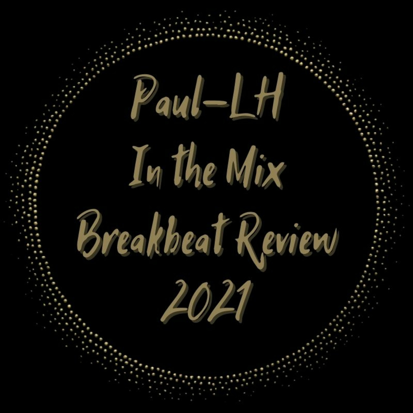 Breakbeat Review 2021