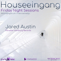 Jared Austin @ Houseeingang (04.02.2022) by Electronic Beatz Network