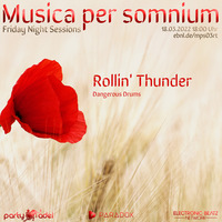 Rollin' Thunder @ Musica per somnium (18.03.2022) by Electronic Beatz Network
