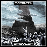 Babylon by Madmatik