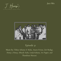 J Hour Episode 31_ Jazz by J Hour