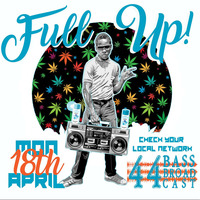 &quot;FullUp!&quot;_18.04.2022_live@raggakings.radio by 44BassBroadcast
