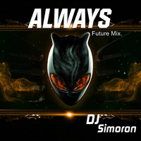 Always - DJ Simoron by DJ Simoron