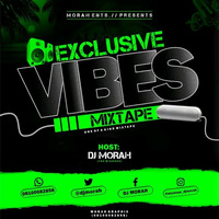 Dj Morah - Exclusive Vibes mixtape _ via www.Arewapublisize.com by Adeera Makurdi